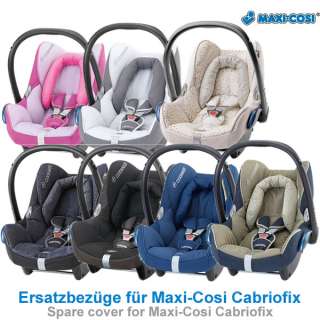 Ersatzbezug für Maxi Cosi Cabriofix NEU FARBE WÄHLBAR *6949  
