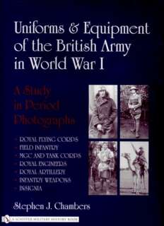   REFERENCE BOOK   WW1 BRITISH ARMY UNIFORMS & EQUIPMENT  