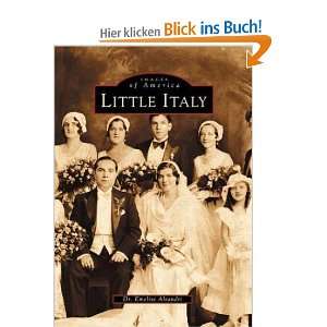 Little Italy (Images of America)  Emelie Aleandri, Dr 