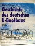 geschichte des deutschen u bootbaus i ii 2 baende eberhard roessler 