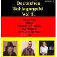 Deutsches Schlagergold Vol. 3 von Willem, Bernhard Hübner, Vera Lynn 