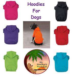HOODIES for DOGS   10 Bright Colors in 6 Sizes NWT  