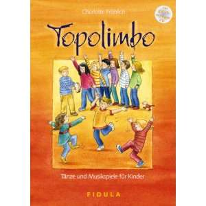 Topolimbo   Tänze und Musikspiele für Kinder  Charlotte 