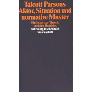 Sozialstruktur und Persönlichkeit  Talcott Parsons 