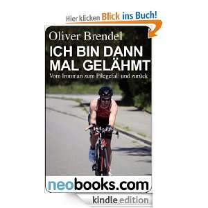   Pflegefall und zurück eBook Oliver Brendel  Kindle Shop