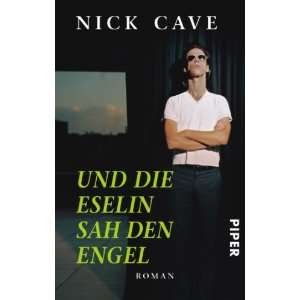   sah den Engel Roman  Nick Cave, Werner Schmitz Bücher