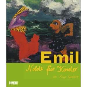 Emil Nolde für Kinder  Mario Giordano Bücher