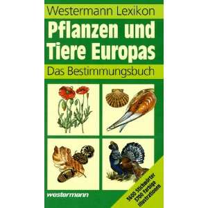   und Tiere Europas  Harry Garms, Wilhelm Eigener Bücher