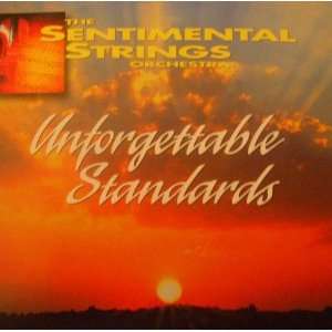  Sentimental Strings Orchestra   Unforgettable Standards 