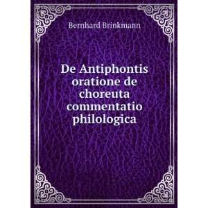   commentatio philologica. Bernhard Brinkmann  Books