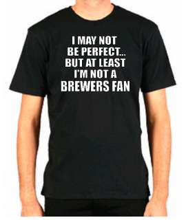 CUBS HATE BREWERS BASEBALL PERFECT SHIRT CHICAGO FAN  