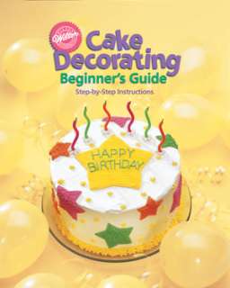 Wilton CAKE DECORATING BEGINNERS GUIDE BOOK Icing Idea  