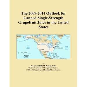 com The 2009 2014 Outlook for Canned Single Strength Grapefruit Juice 