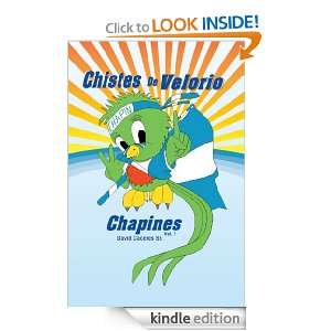 Chistes de Velorio Chapines (Spanish Edition) David Caceres  