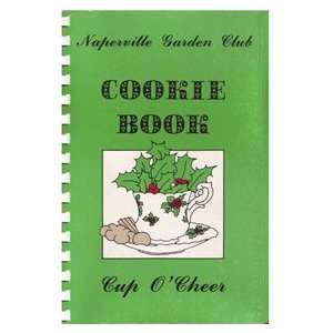  Cup OCheer Cookie Book Naperville Garden Club   Illinois Books