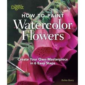  How to Paint Watercolor Flowers Create Your Own 