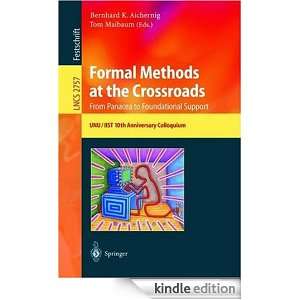 Formal Methods at the Crossroads. From Panacea to Foundational Support 