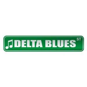 DELTA BLUES ST  STREET SIGN MUSIC