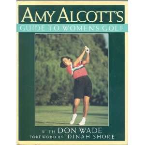    Amy Alcotts Guide To Womens Golf   Amy Alcotts   Books