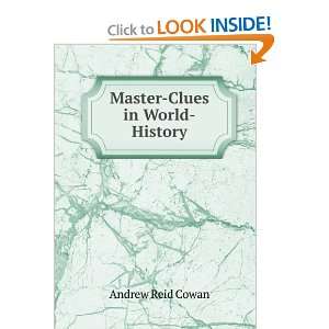  Master Clues in World History Andrew Reid Cowan Books
