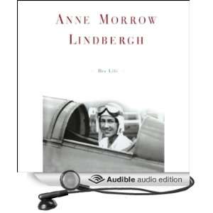  Anne Morrow Lindbergh Her Life (Audible Audio Edition 