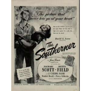  Movie Ad, The Southerner, starring Zachary Scott and Betty Field 