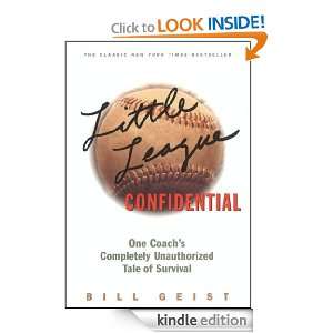 Little League Confidential Bill Geist  Kindle Store