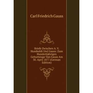   1877 (German Edition) (9785875093531) Carl Friedrich Gauss Books