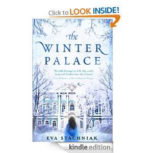 The Winter Palace (A novel of the young Catherine the Great) Eva 