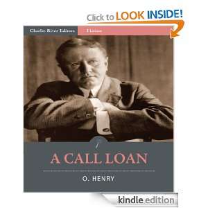 Call Loan (Illustrated) O. Henry, Charles River Editors  