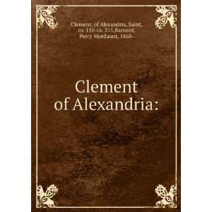 com Clement of Alexandria Quis dives salvetur. P. Mordaunt; Clement 