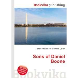 Sons of Daniel Boone Ronald Cohn Jesse Russell  Books