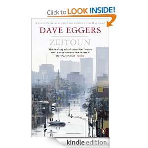 Zeitoun Dave Eggers  Kindle Store