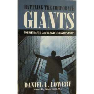   Giants; the Ultimate David and Goliath Story Daniel Lowery Books