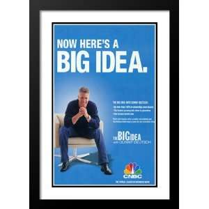  The Big Idea with Donny Deutsch 20x26 Framed and Double 