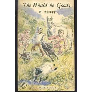 The Would Be Goods E. Nesbit  Books