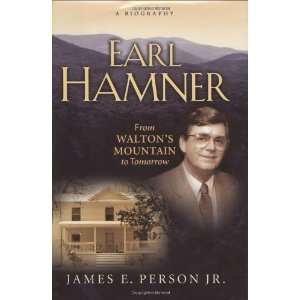  Earl Hamner From Waltons Mountain to Tomorrow [Hardcover 