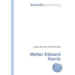  Walter Edward Harris Ronald Cohn Jesse Russell Books