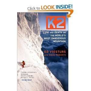 by David Roberts,by Ed Viesturs K2 Life and Death on the Worlds Most 