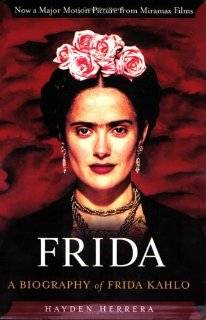 Frida  A Biography of Frida Kahlo by Hayden Herrera (Paperback 