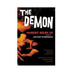  The Demon (Paperback) Hubert Selby Jr. (Author) Books