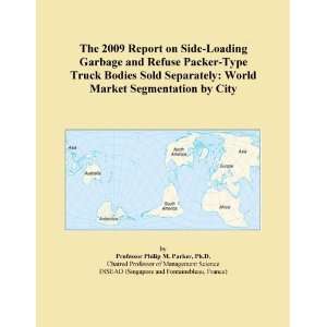  The 2009 Report on Side Loading Garbage and Refuse Packer 