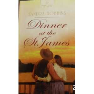  Dinner At the St. James (#940) SANDRA ROBBINS Books