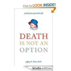 Death is Not an Option Jeffrey Weiss  Kindle Store