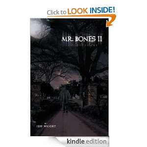 Mr. Bones II Goldie Locks Jeff Wright  Kindle Store