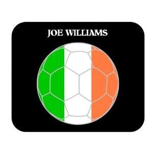 Joe Williams (Ireland) Soccer Mouse Pad