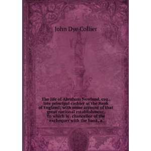   of the exchequer with the bank, a John Dye Collier  Books