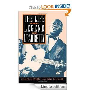 The Life And Legend Of Leadbelly Wolfe/lornell  Kindle 