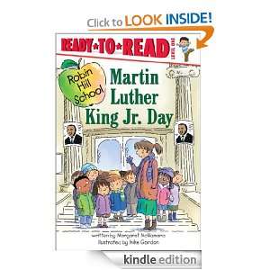 Martin Luther King Jr. Day (Ready To Read Robin Hill School   Level 1 