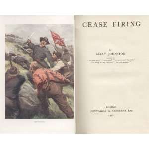  Cease Firing Mary Johnston Books
